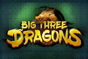 Big Three Dragons